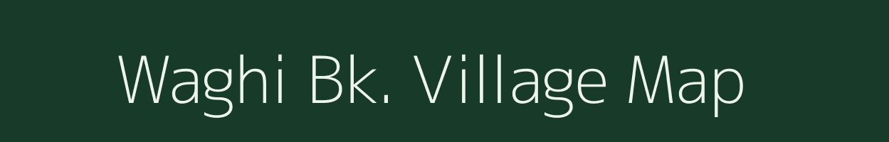 Waghi Bk. village map in Maharashtra