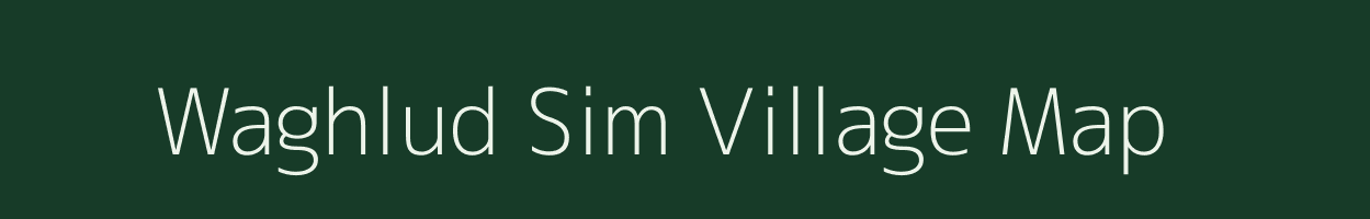 Waghlud Sim village map in Maharashtra