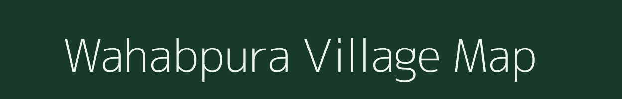 Wahabpura village map in Uttar Pradesh