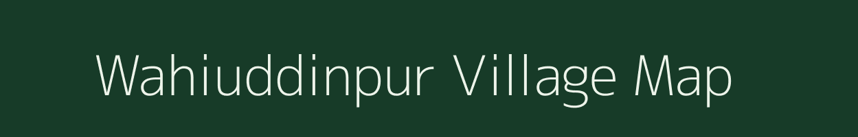 Wahiuddinpur village map in Uttar Pradesh