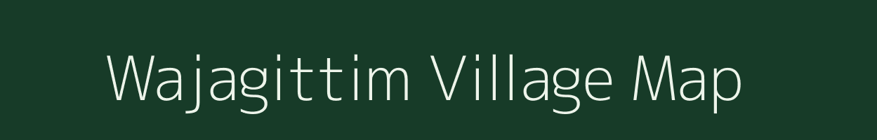 Wajagittim village map in Meghalaya