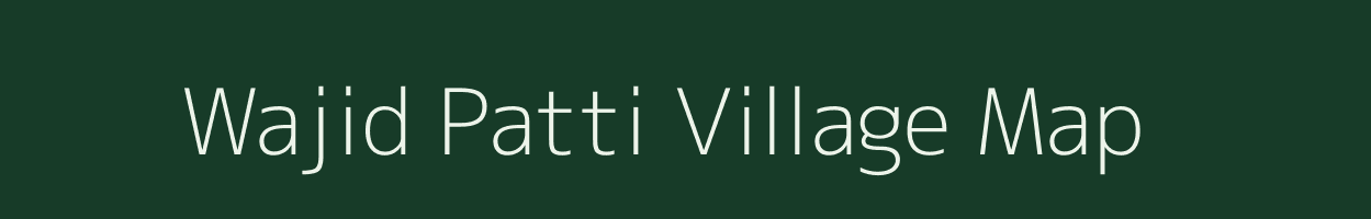 Wajid Patti village map in Uttar Pradesh