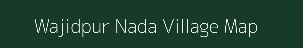 Wajidpur Nada village map in Uttar Pradesh