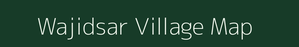 Wajidsar village map in Rajasthan