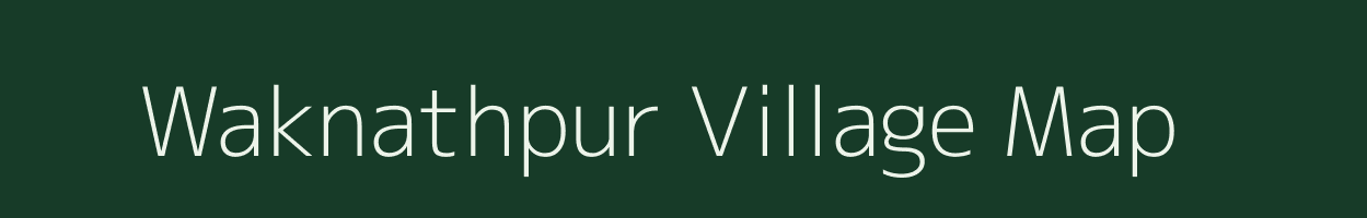 Waknathpur village map in Maharashtra