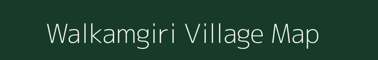 Walkamgiri village map in Meghalaya