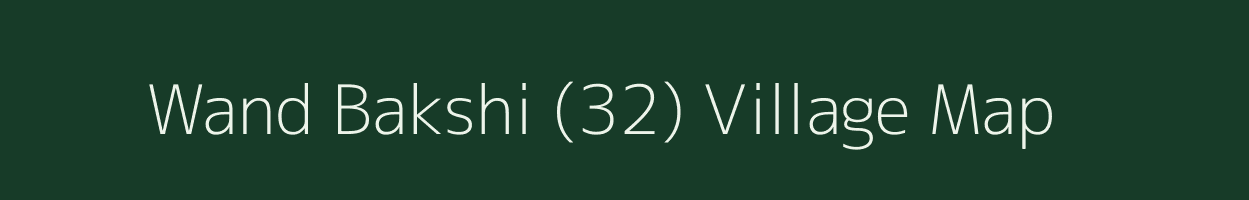 Wand Bakshi (32) village map in Himachal Pradesh