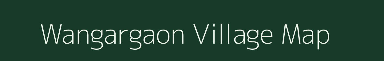 Wangargaon village map in Maharashtra