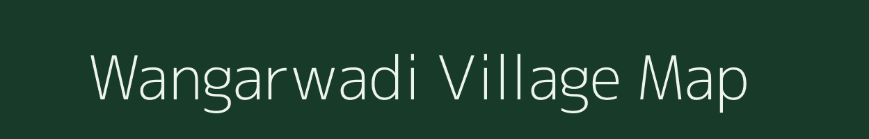 Wangarwadi village map in Maharashtra