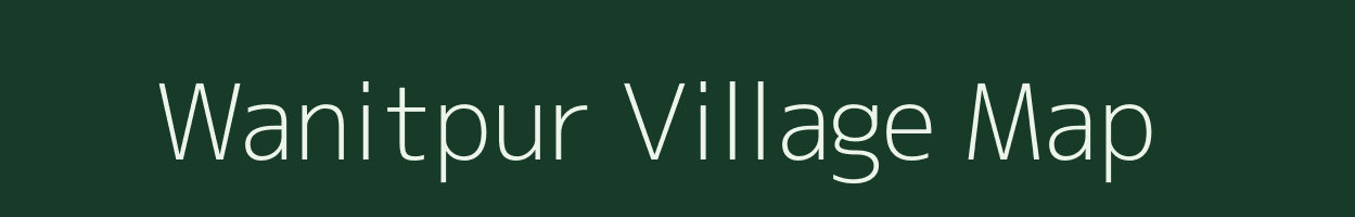 Wanitpur village map in Maharashtra