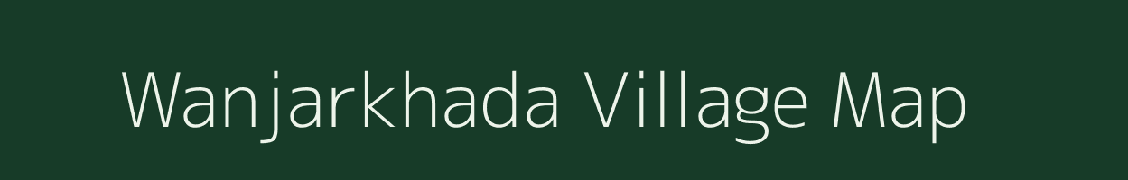 Wanjarkhada village map in Karnataka