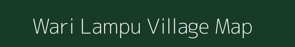 Wari Lampu village map in Assam