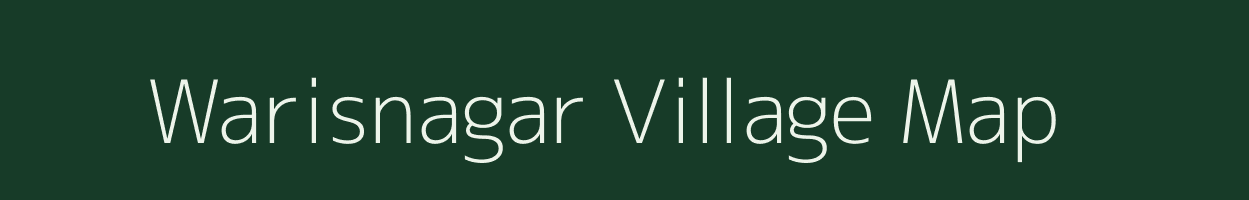 Warisnagar village map in Bihar
