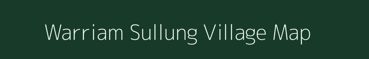 Warriam Sullung village map in Arunachal Pradesh