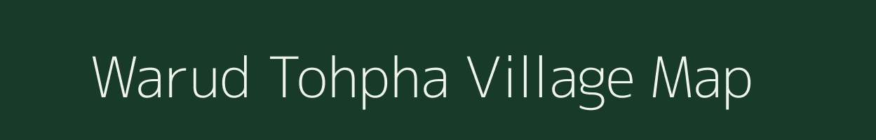 Warud Tohpha village map in Maharashtra