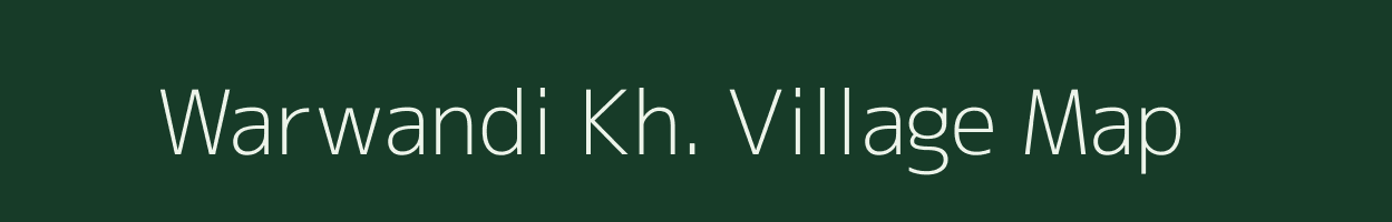 Warwandi Kh. village map in Maharashtra