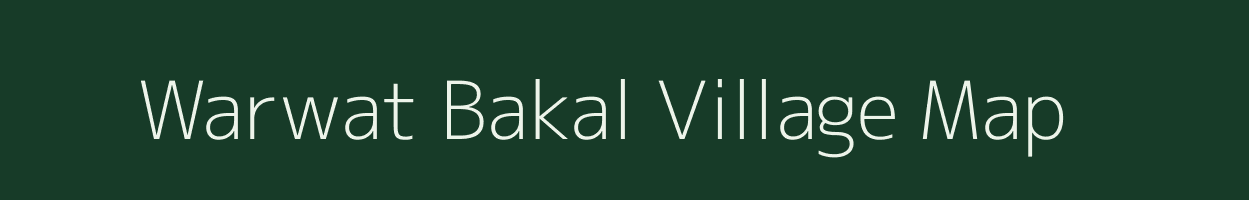 Warwat Bakal village map in Maharashtra