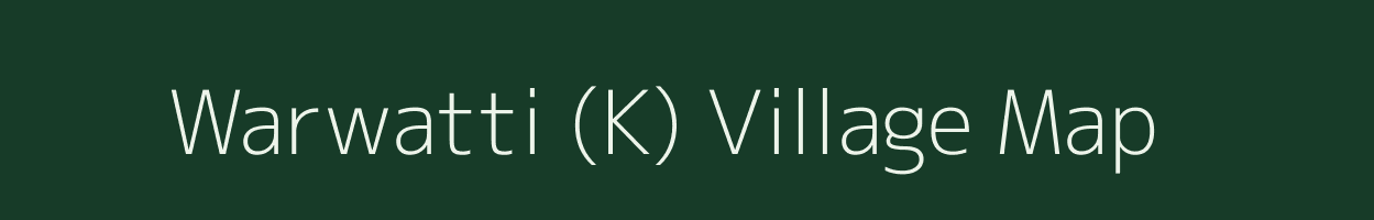 Warwatti (K) village map in Karnataka