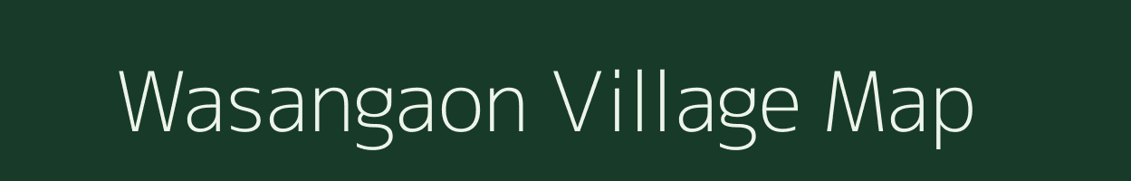 Wasangaon village map in Maharashtra