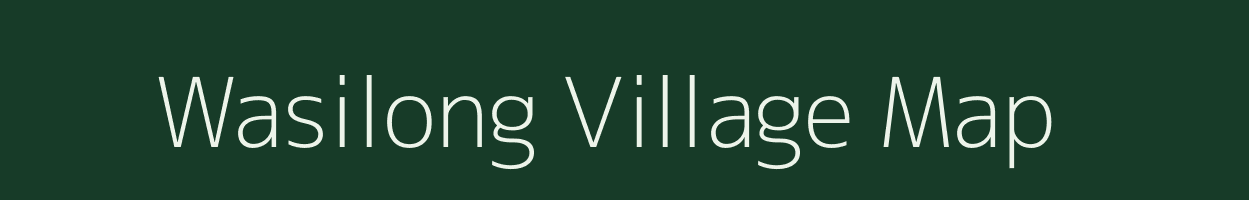 Wasilong village map in Assam