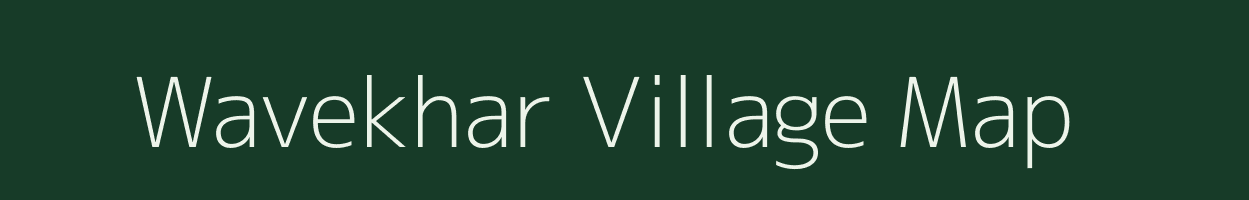 Wavekhar village map in Maharashtra