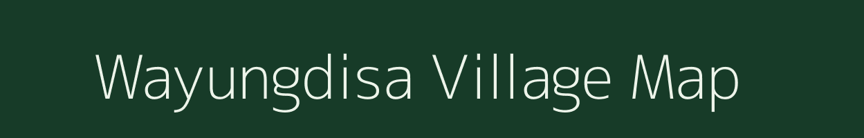 Wayungdisa village map in Assam