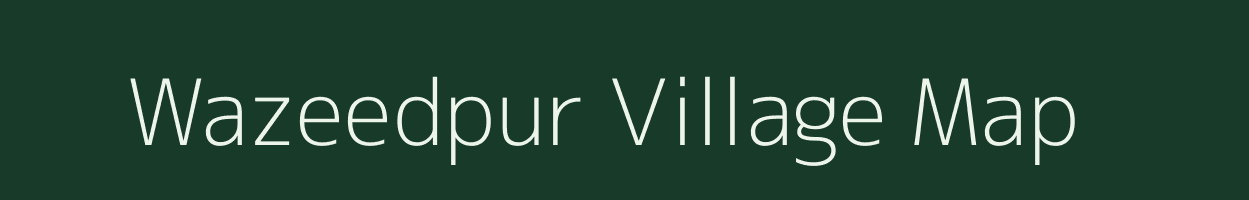 Wazeedpur village map in Uttar Pradesh
