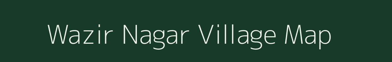 Wazir Nagar village map in Uttar Pradesh