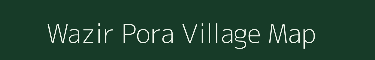 Wazir Pora village map in Jammu & Kashmir