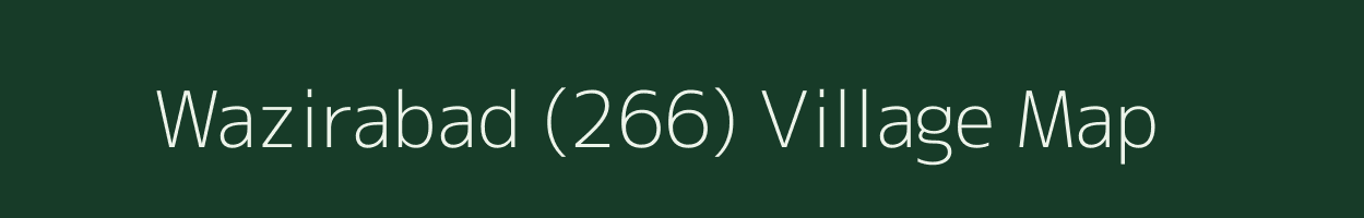 Wazirabad (266) village map in Punjab