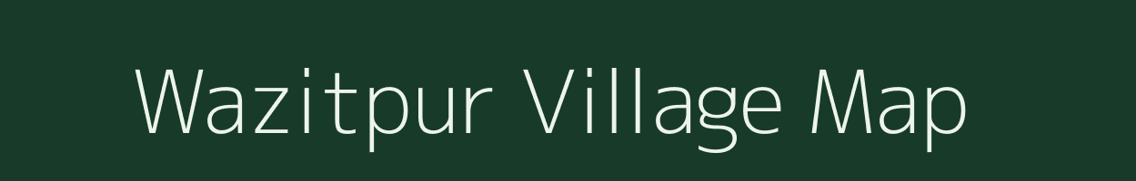 Wazitpur village map in Uttar Pradesh