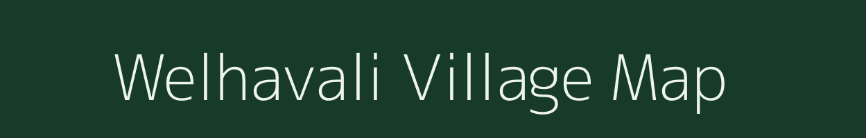 Welhavali village map in Maharashtra