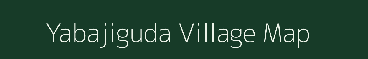 Yabajiguda village map in Andhra Pradesh