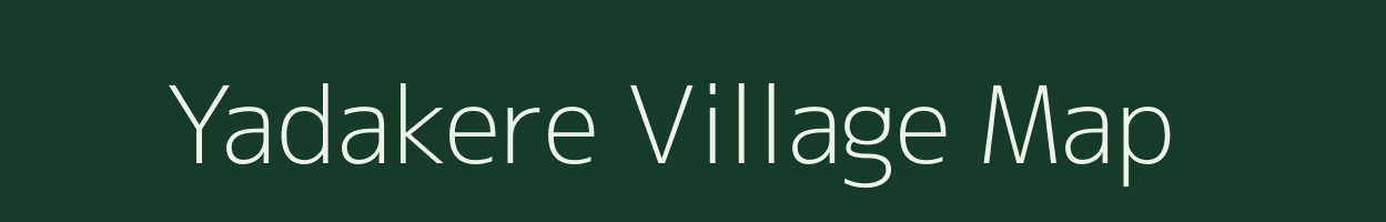 Yadakere village map in Karnataka