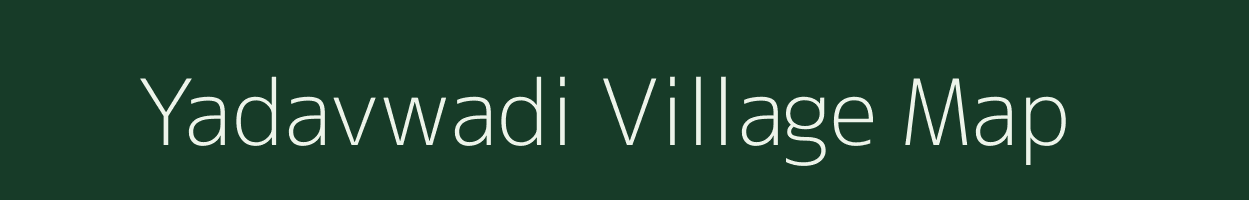 Yadavwadi village map in Maharashtra