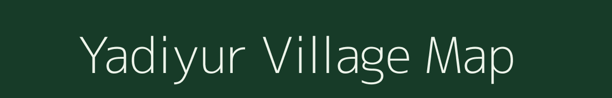 Yadiyur village map in Karnataka