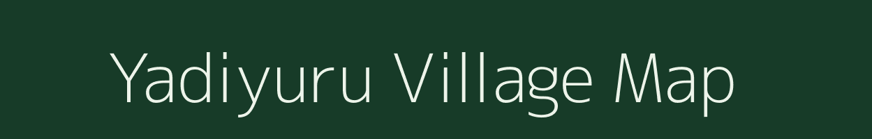 Yadiyuru village map in Karnataka