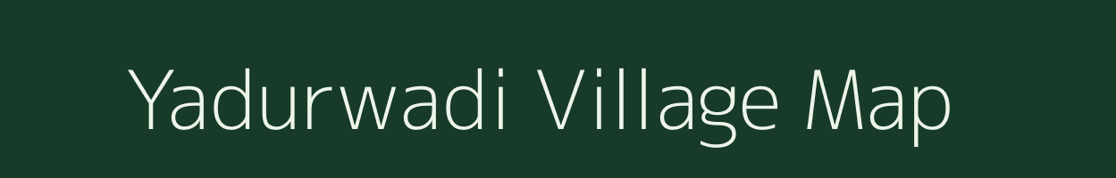Yadurwadi village map in Karnataka