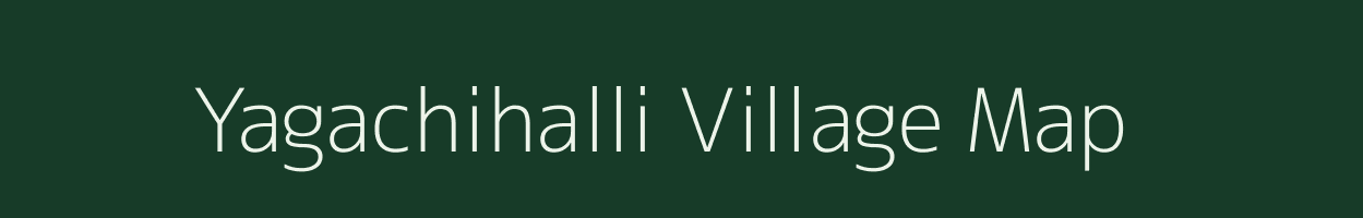 Yagachihalli village map in Karnataka