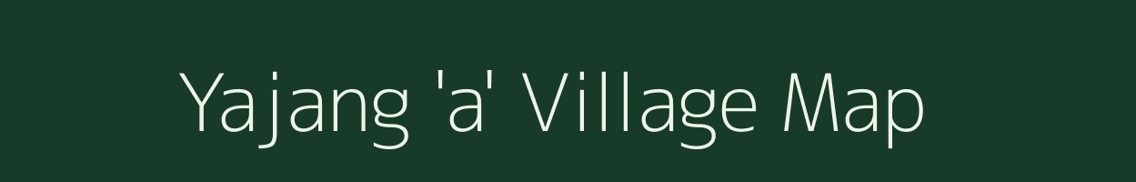 Yajang 'a' village map in Nagaland