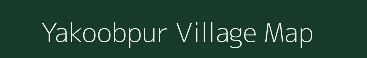 Yakoobpur village map in Uttar Pradesh