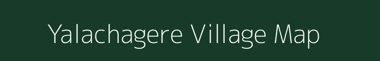 Yalachagere village map in Karnataka