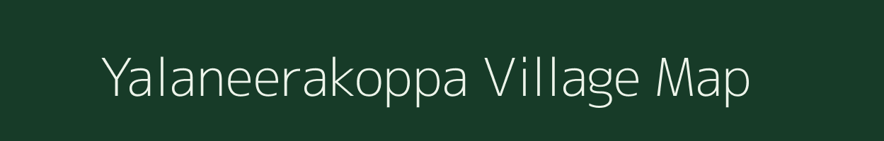 Yalaneerakoppa village map in Karnataka