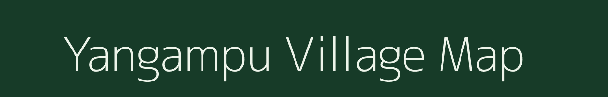 Yangampu village map in Arunachal Pradesh