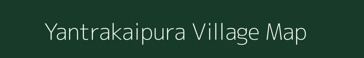 Yantrakaipura village map in Karnataka