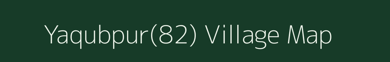 Yaqubpur(82) village map in Haryana