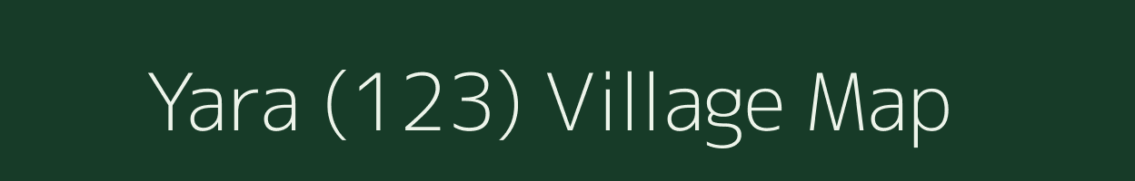 Yara (123) village map in Haryana