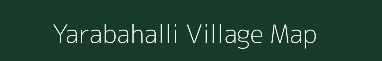 Yarabahalli village map in Karnataka