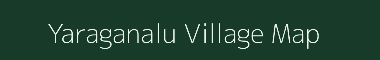 Yaraganalu village map in Karnataka