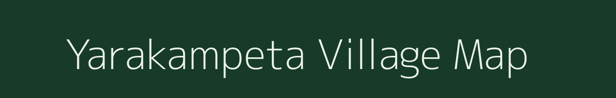 Yarakampeta village map in Andhra Pradesh